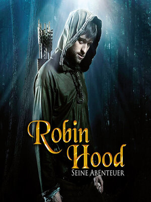 cover image of Robin Hood--seine Abenteuer
